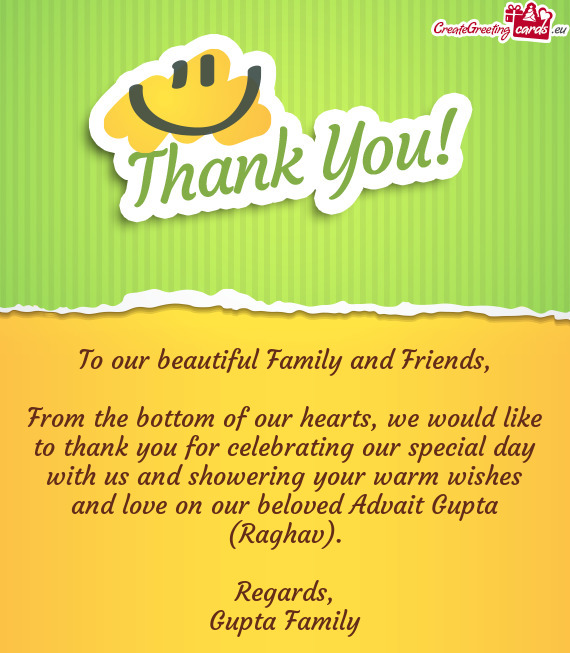 To our beautiful Family and Friends