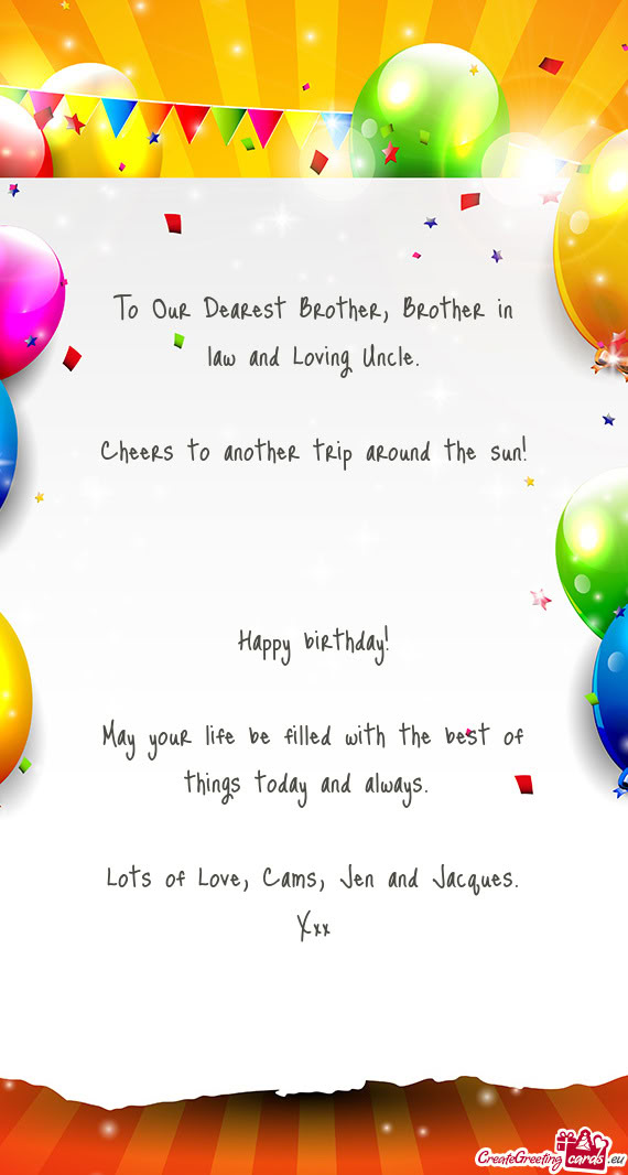 To Our Dearest Brother, Brother in law and Loving Uncle