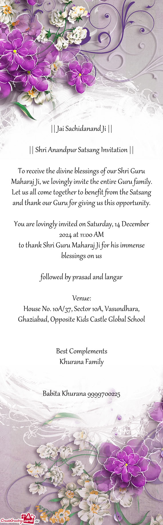 To receive the divine blessings of our Shri Guru Maharaj Ji, we lovingly invite the entire Guru fami