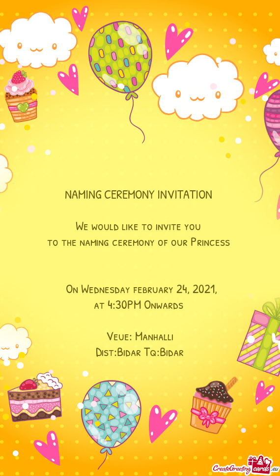 To the naming ceremony of our Princess