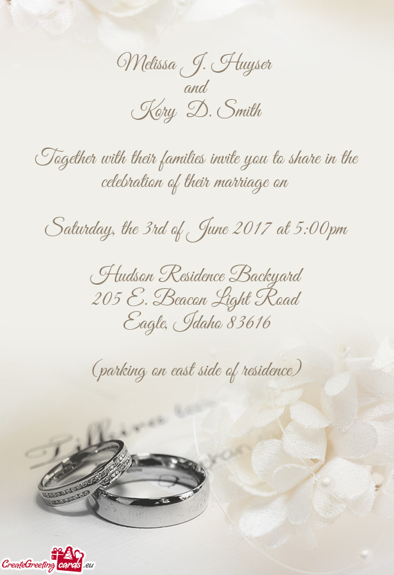 Together with their families invite you to share in the celebration of their marriage on