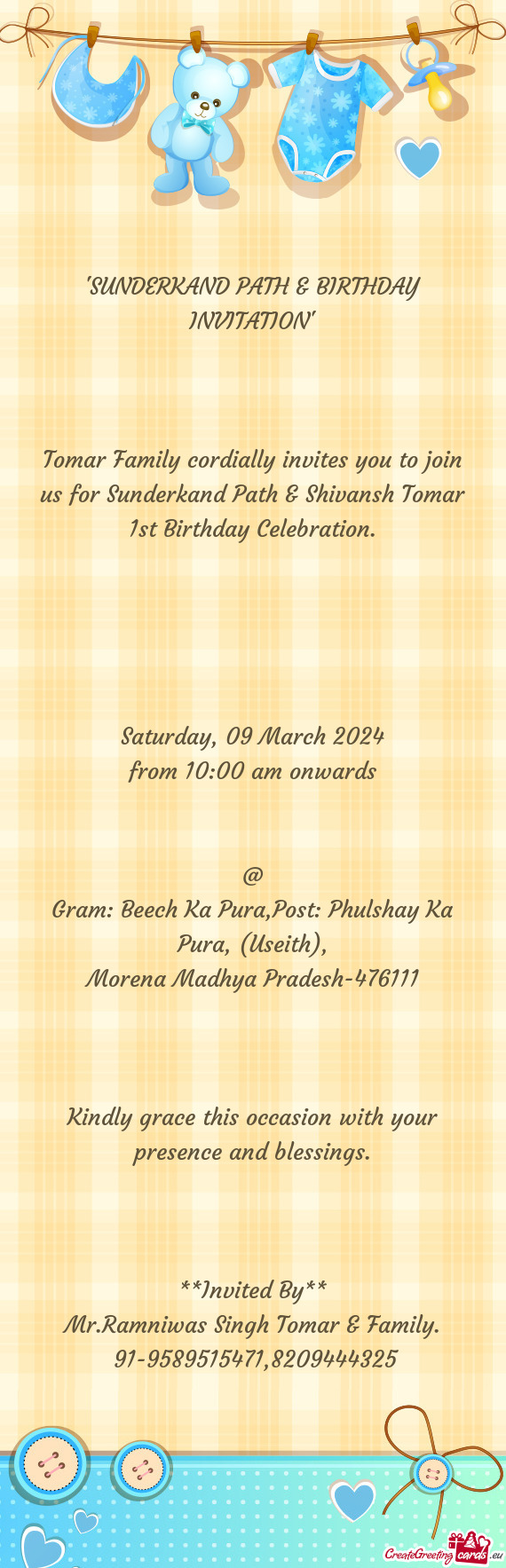 Tomar Family cordially invites you to join us for Sunderkand Path & Shivansh Tomar 1st Birthday Cele