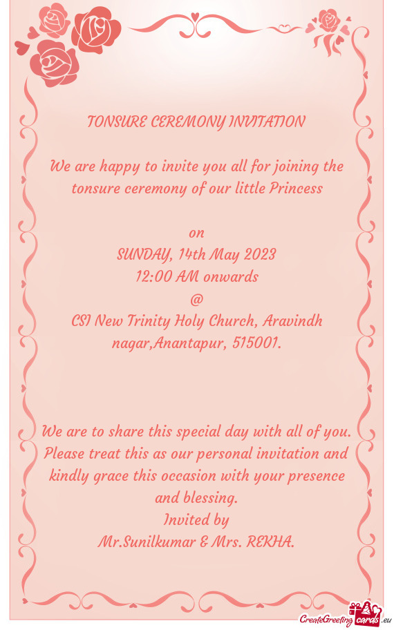 TONSURE CEREMONY INVITATION We are happy to invite you all for joining the tonsure ceremony of ou