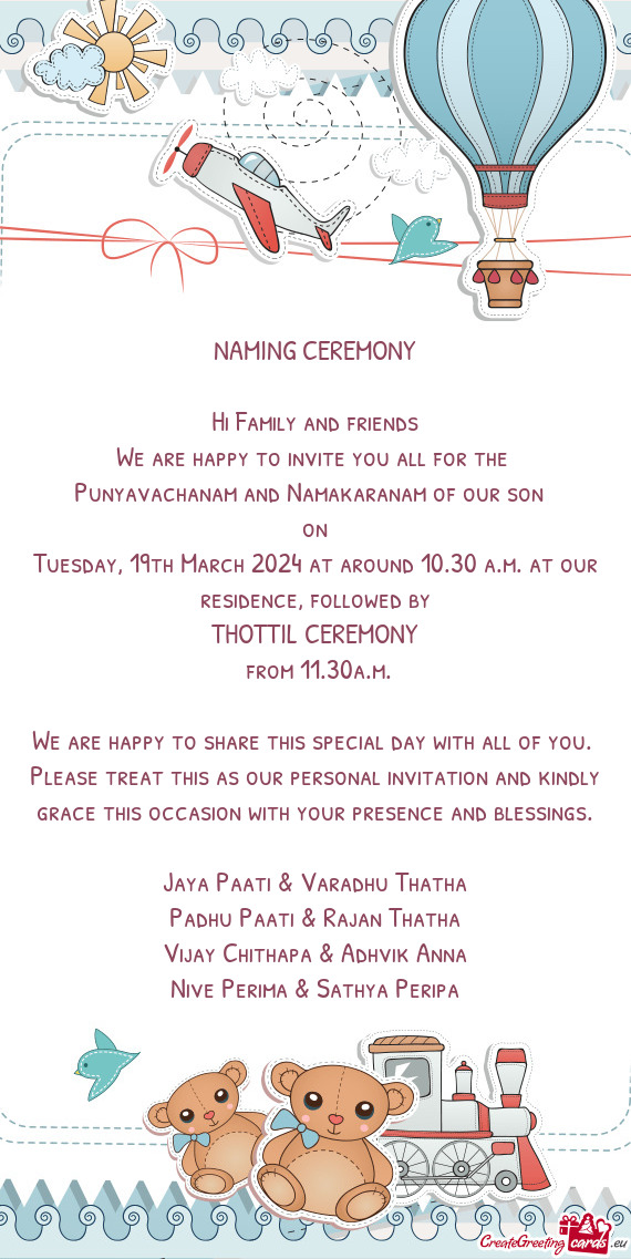 Tuesday, 19th March 2024 at around 10.30 a.m. at our residence, followed by