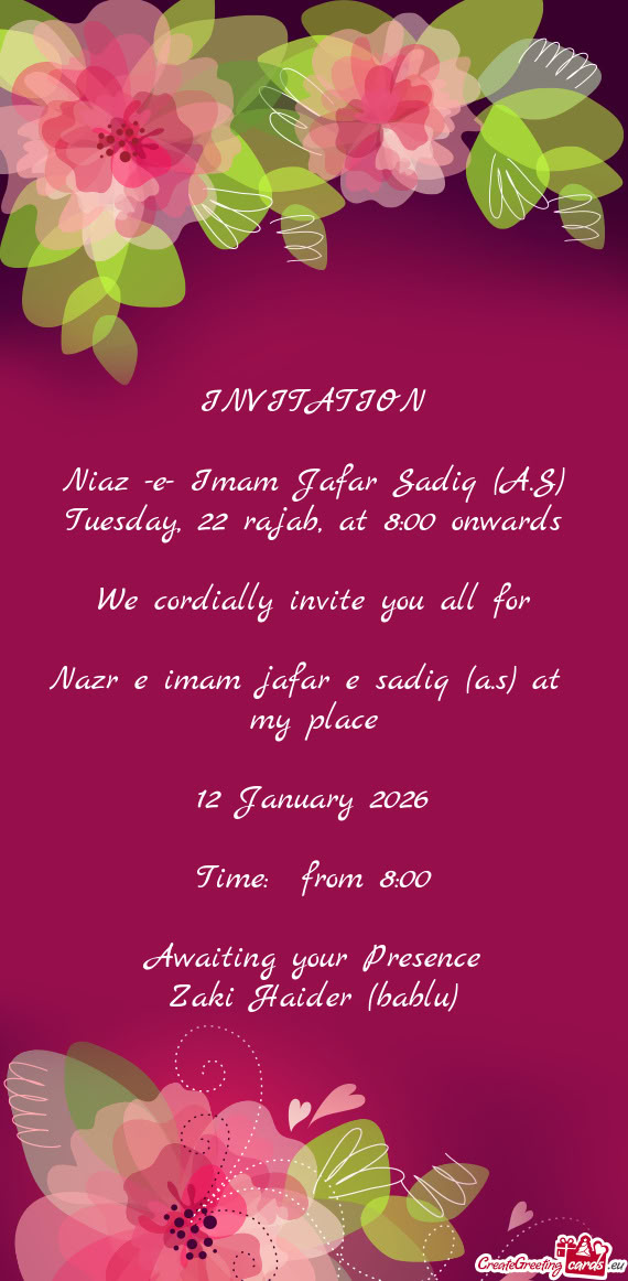 Tuesday, 22 rajab, at 8:00 onwards