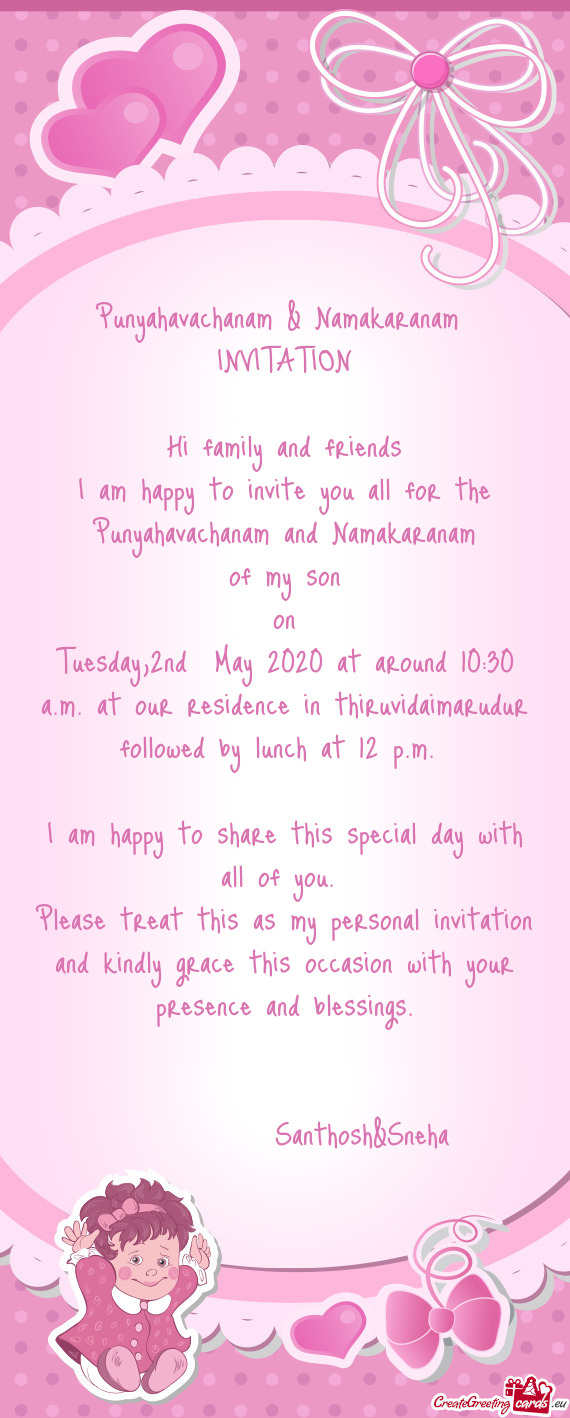 Tuesday,2nd May 2020 at around 10:30 a.m. at our residence in thiruvidaimarudur followed by lunch a