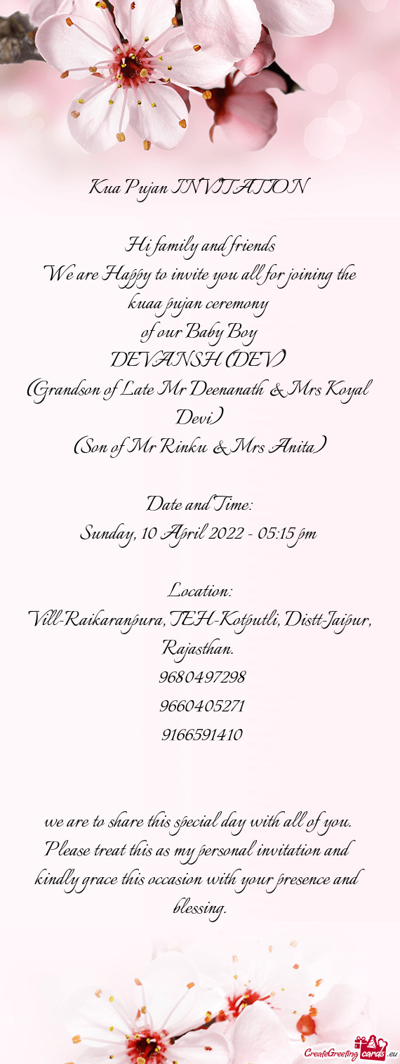Ujan ceremony 
 of our Baby Boy
 DEVANSH (DEV) 
 (Grandson of Late Mr Deenanath & Mrs Koyal Devi)
 (