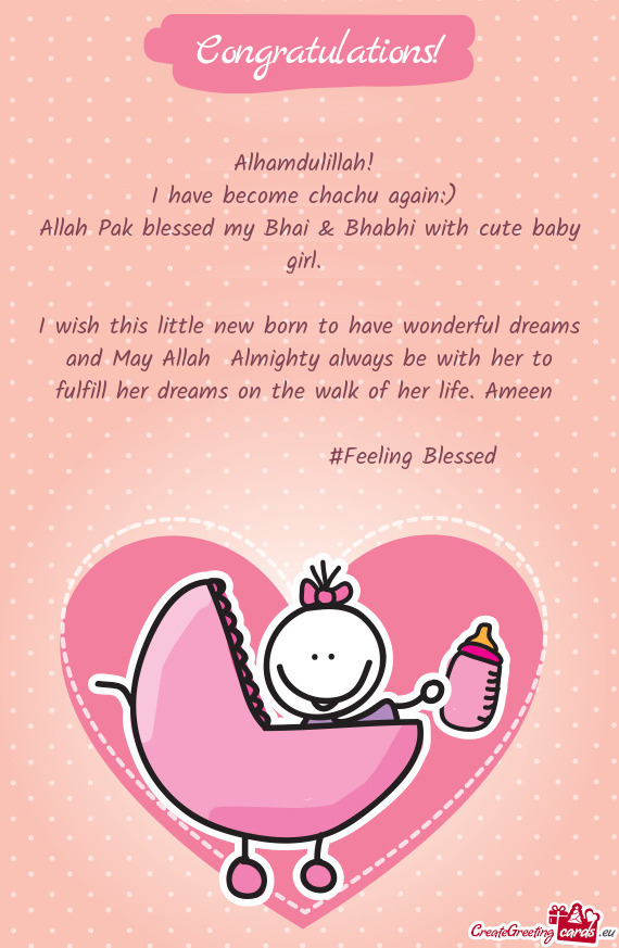 Ulfill her dreams on the walk of her life. Ameen