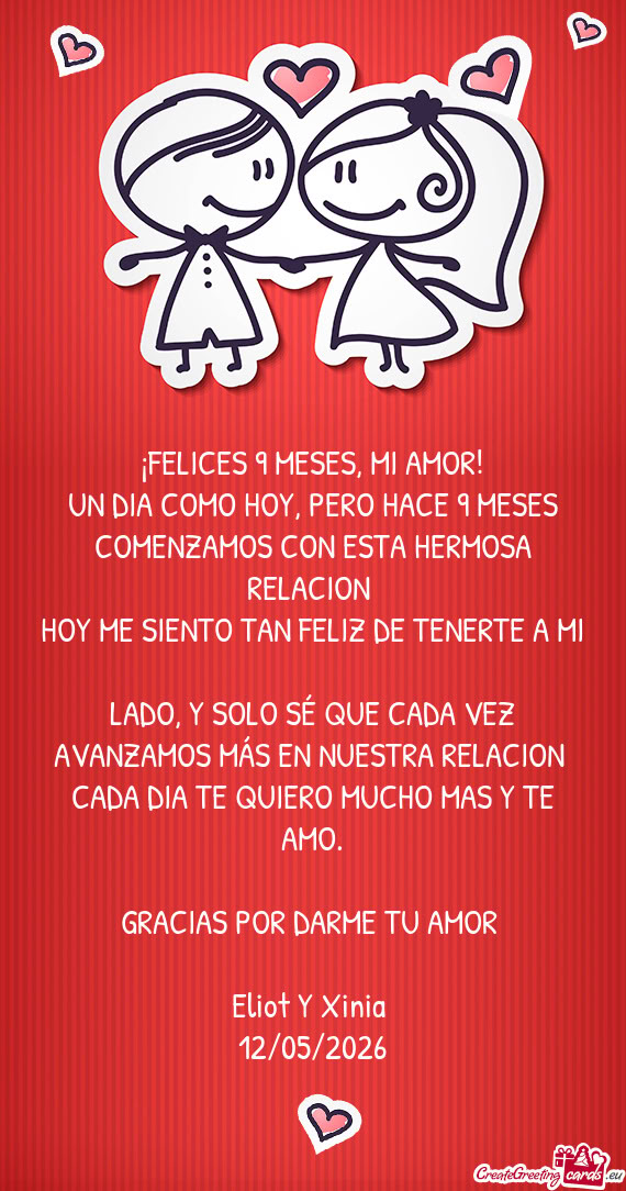 UN DIA COMO HOY, PERO HACE 9 MESES COMENZAMOS CON ESTA HERMOSA RELACION
