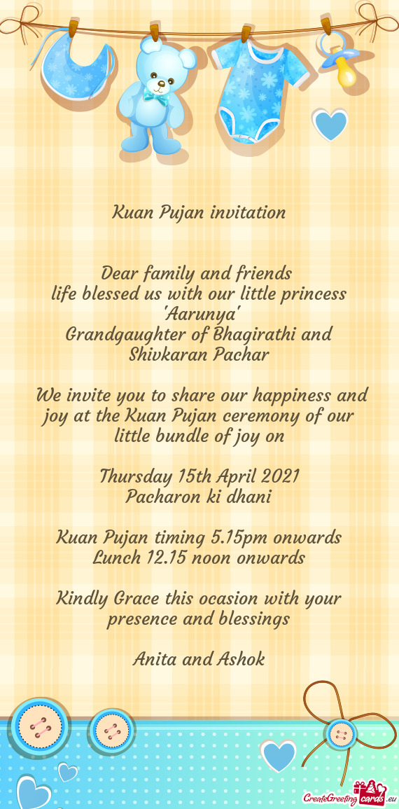 Unya"
 Grandgaughter of Bhagirathi and Shivkaran Pachar
 
 We invite you to share our happiness and