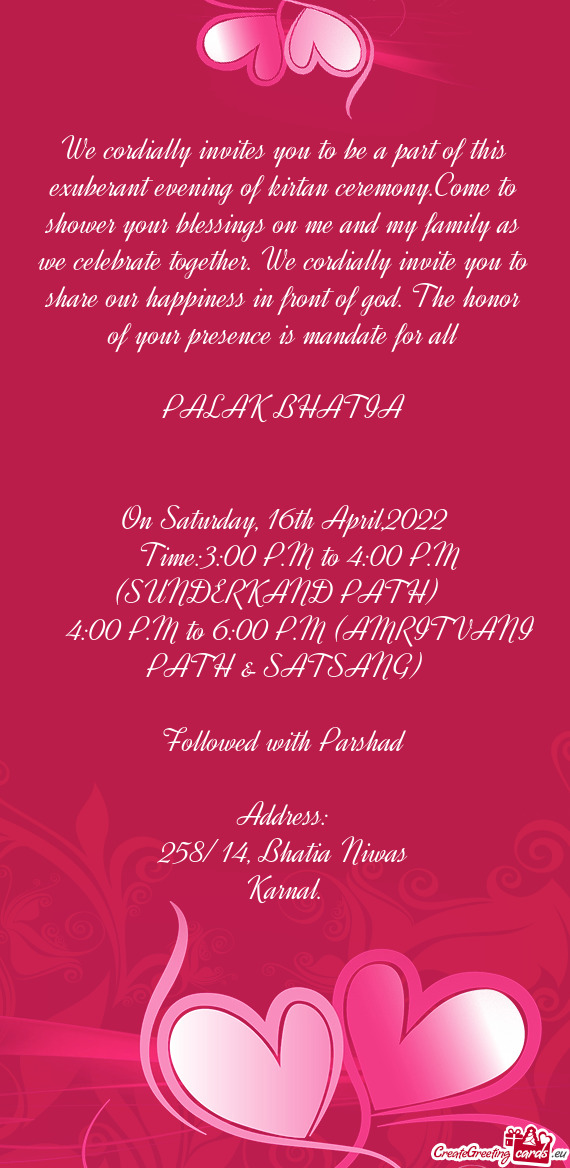 Ur blessings on me and my family as we celebrate together. We cordially invite you to share our happ