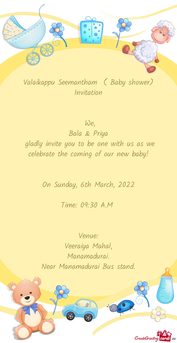Valaikappu Seemantham ( Baby shower) Invitation
 
 
 We