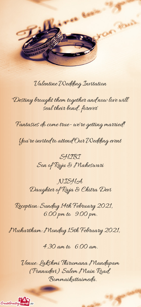 Valentine Wedding Invitation
 
 "Destiny brought them together and now love will seal their bond
