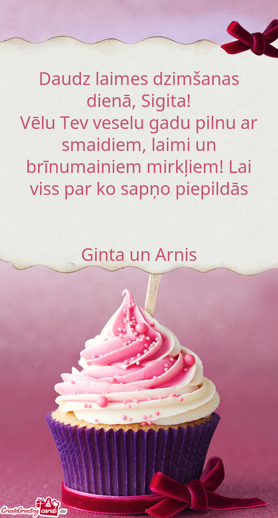 Vēlu Tev veselu gadu pilnu ar smaidiem, laimi un brīnumainiem mirkļiem! Lai viss par ko sapņo pi