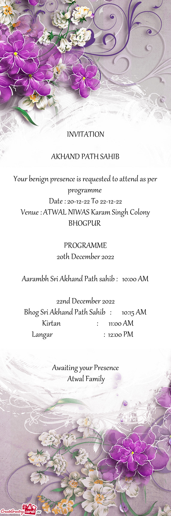 Venue : ATWAL NIWAS Karam Singh Colony BHOGPUR