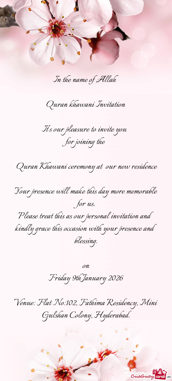 Venue: Flat No:102, Fathima Residency, Mini Gulshan Colony, Hyderabad