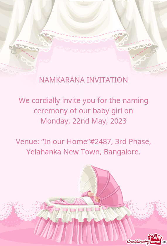 Venue: “In our Home”#2487, 3rd Phase, Yelahanka New Town, Bangalore