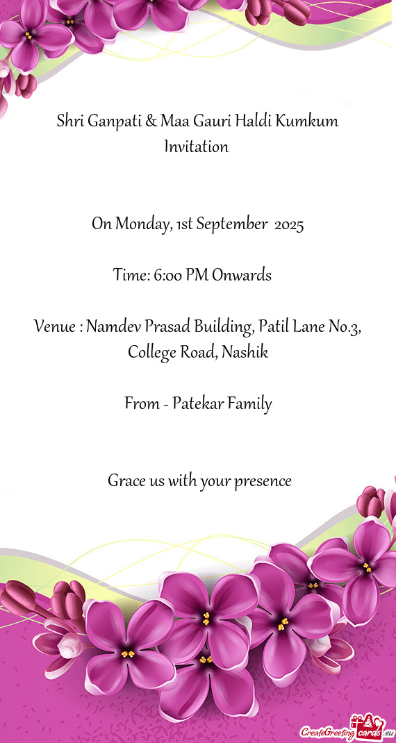 Venue : Namdev Prasad Building, Patil Lane No.3, College Road, Nashik