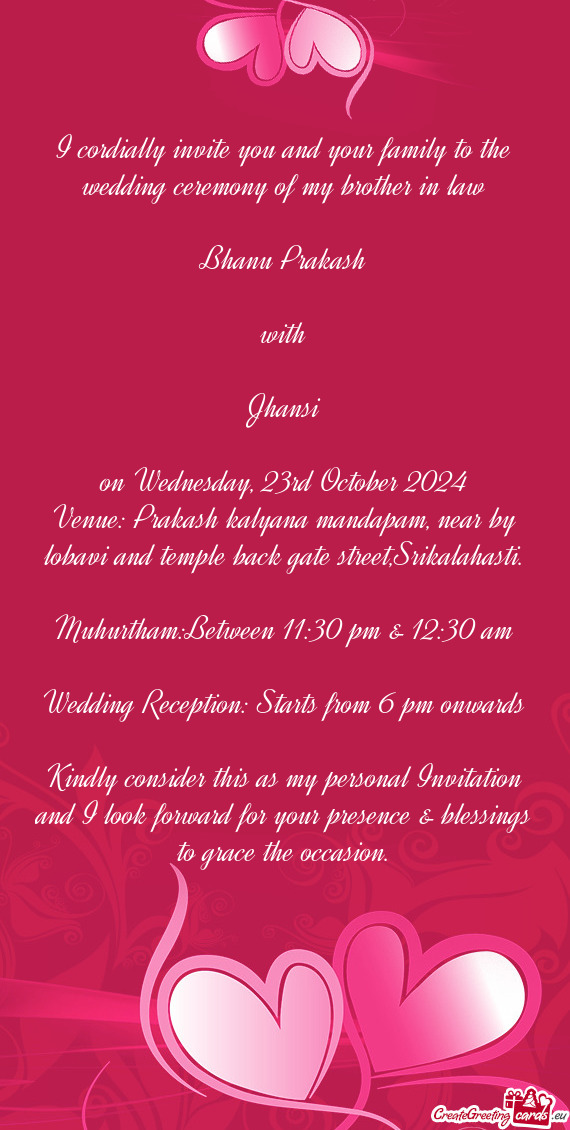 Venue: Prakash kalyana mandapam, near by lobavi and temple back gate street,Srikalahasti