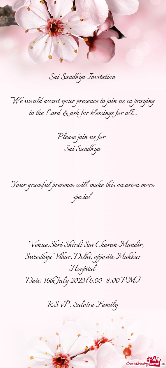 Venue:Shri Shirdi Sai Charan Mandir, Swasthya Vihar, Delhi, opposite Makkar Hospital
