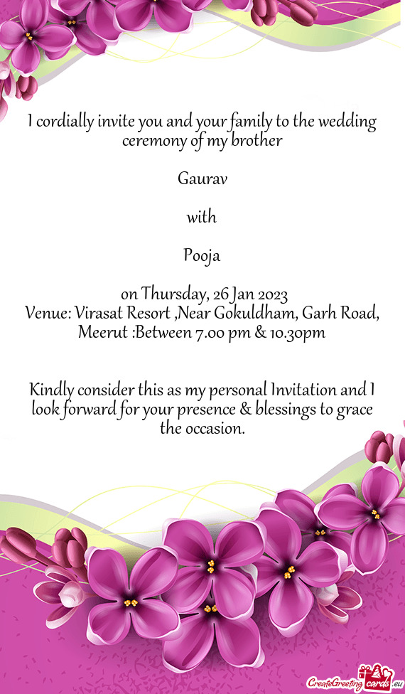 Venue: Virasat Resort ,Near Gokuldham, Garh Road, Meerut :Between 7.00 pm & 10.30pm