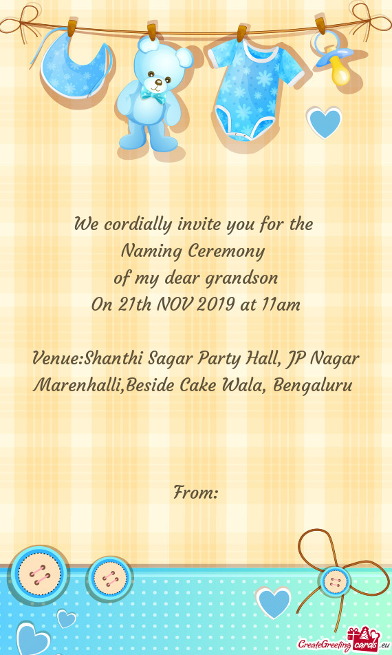 Venue:Shanthi Sagar Party Hall, JP Nagar Marenhalli,Beside Cake Wala, Bengaluru