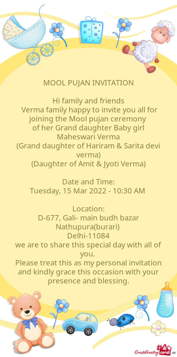 Verma family happy to invite you all for joining the Mool pujan ceremony