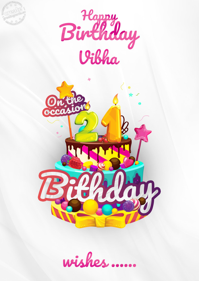Vibha, Happy birthday to 21 wishes