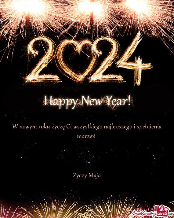 W nowym roku życzę Ci wszystkiego najlepszego i spełnienia marzeń