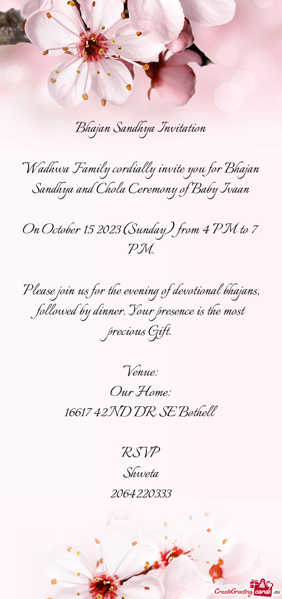 Wadhwa Family cordially invite you for Bhajan Sandhya and Chola Ceremony of Baby Ivaan