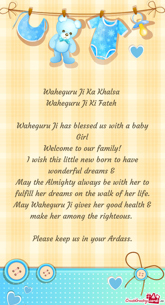 Waheguru Ji has blessed us with a baby Girl