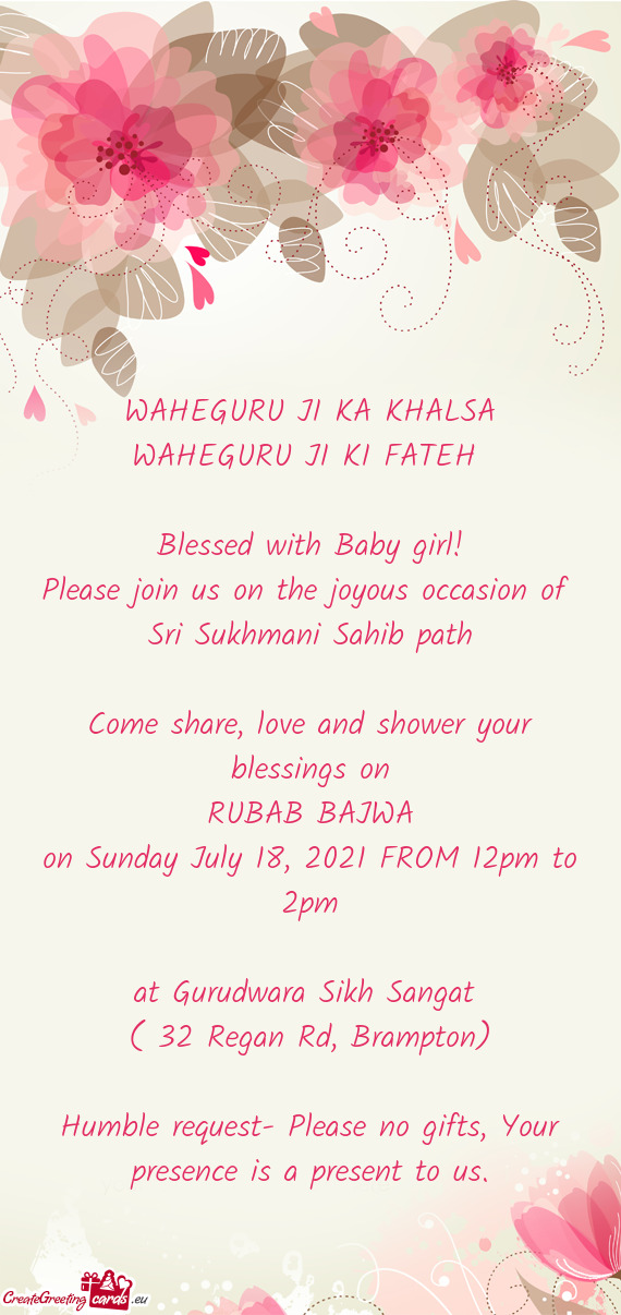 WAHEGURU JI KA KHALSA
 WAHEGURU JI KI FATEH 
 
 Blessed with Baby girl!
 Please join us on the joyou