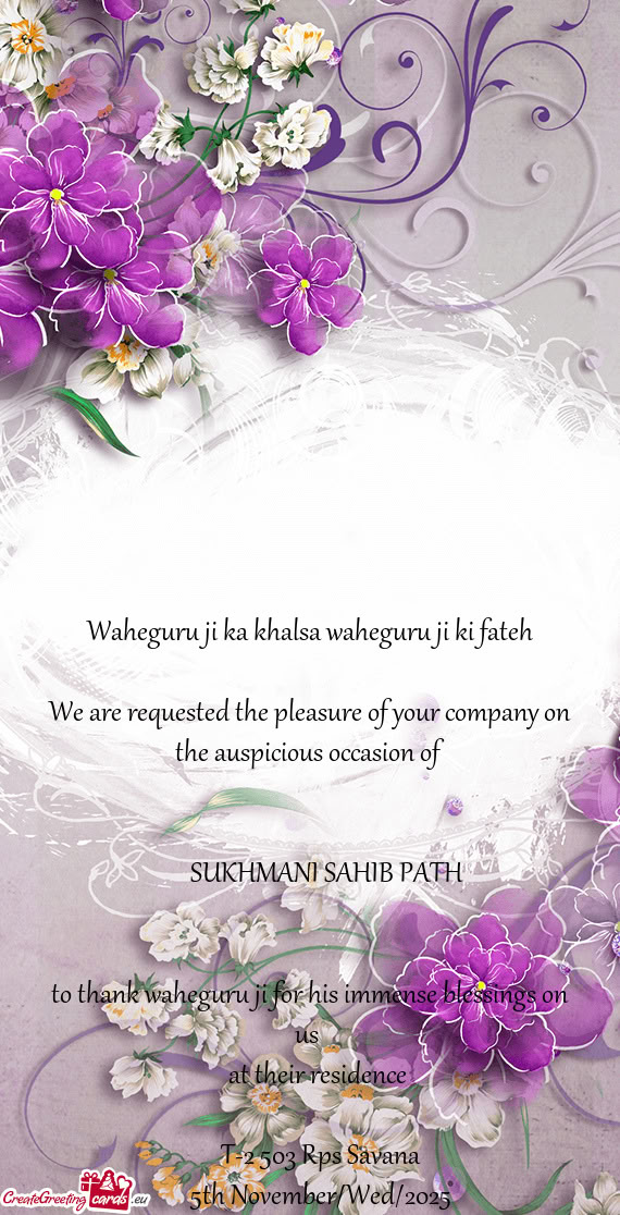 Waheguru ji ka khalsa waheguru ji ki fateh We are requested the pleasure of your company on the a