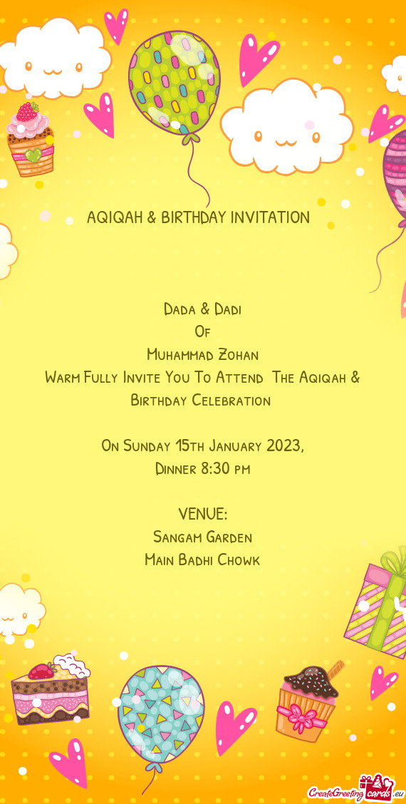 Warm Fully Invite You To Attend The Aqiqah & Birthday Celebration