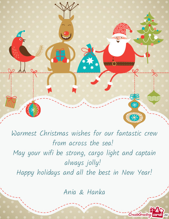 Warmest Christmas wishes for our fantastic crew from across the sea