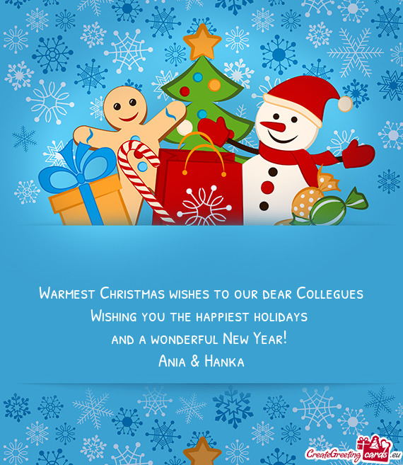 Warmest Christmas wishes to our dear Collegues