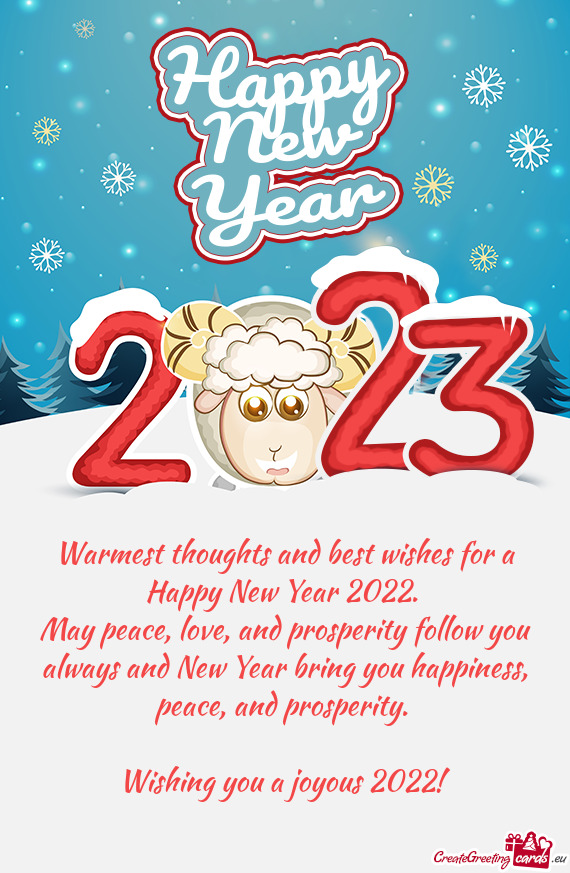 Warmest thoughts and best wishes for a Happy New Year 2022
