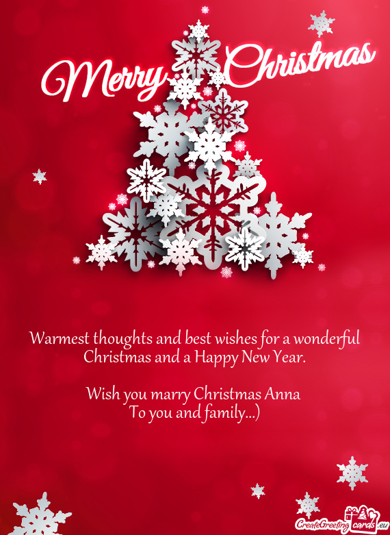 Warmest thoughts and best wishes for a wonderful Christmas and a Happy New Year