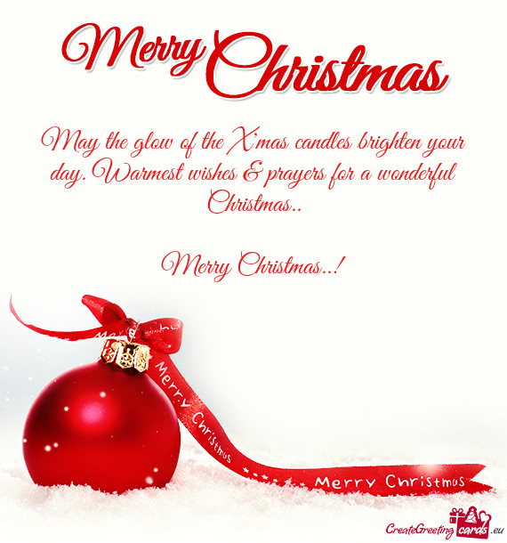 Warmest wishes & prayers for a wonderful Christmas