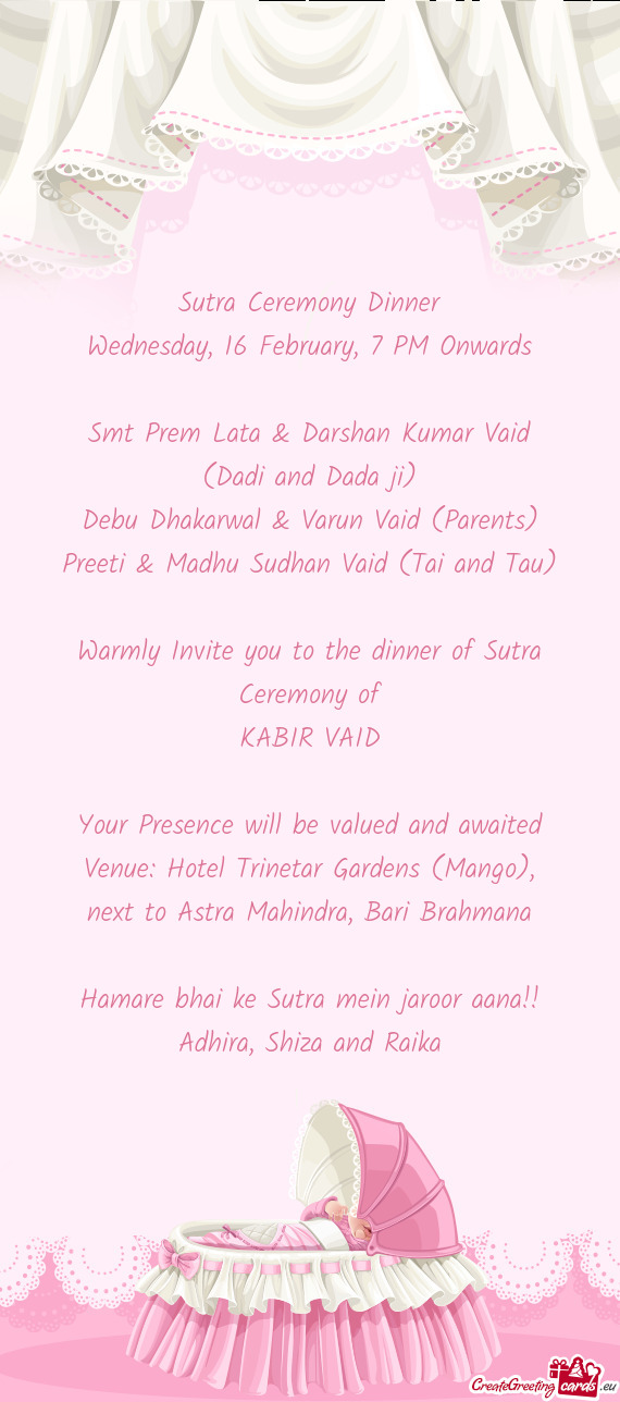 Warmly Invite you to the dinner of Sutra Ceremony of