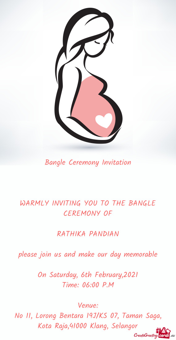 WARMLY INVITING YOU TO THE BANGLE CEREMONY OF