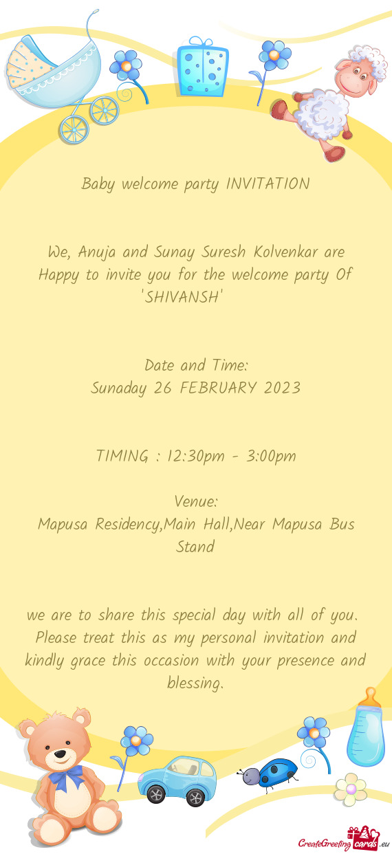We, Anuja and Sunay Suresh Kolvenkar are Happy to invite you for the welcome party Of