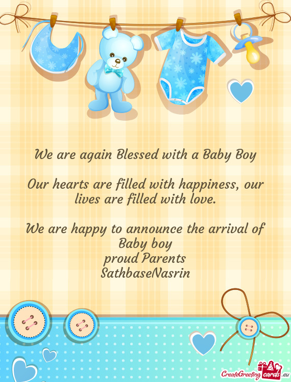 We are again Blessed with a Baby Boy Our hearts are filled with happiness