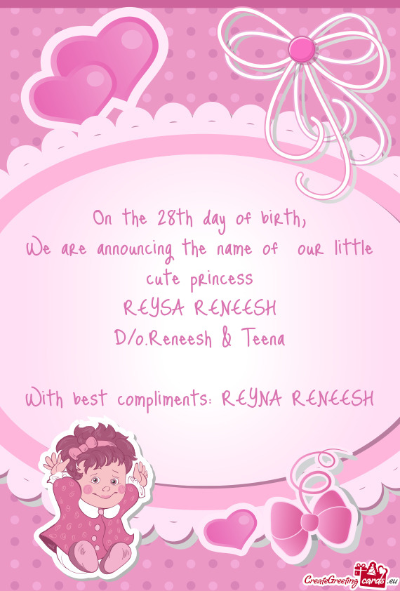 We are announcing the name of our little cute princess