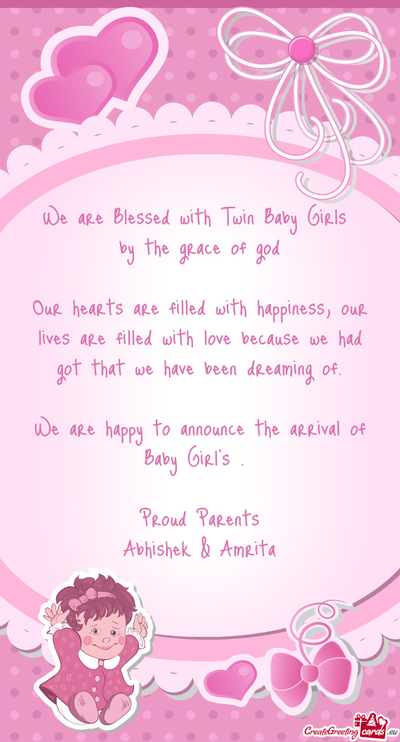 We are Blessed with Twin Baby Girls