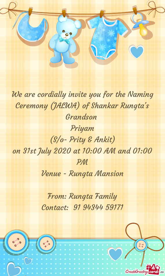 We are cordially invite you for the Naming Ceremony (JALWA) of Shankar Rungta