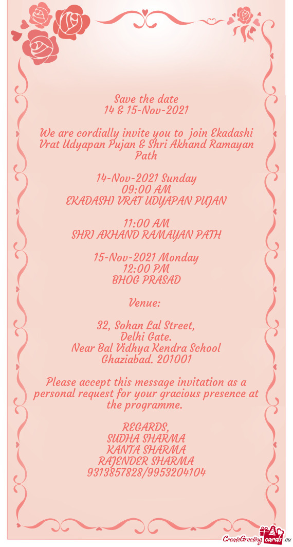 We are cordially invite you to join Ekadashi Vrat Udyapan Pujan & Shri Akhand Ramayan Path