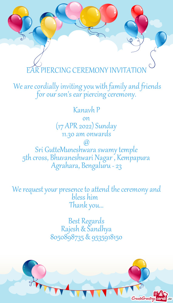 We are cordially inviting you with family and friends for our son
