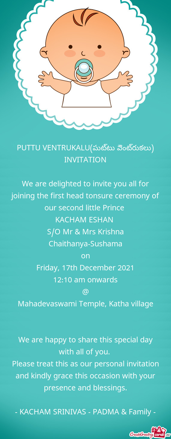 We are delighted to invite you all for joining the first head tonsure ceremony of our second little
