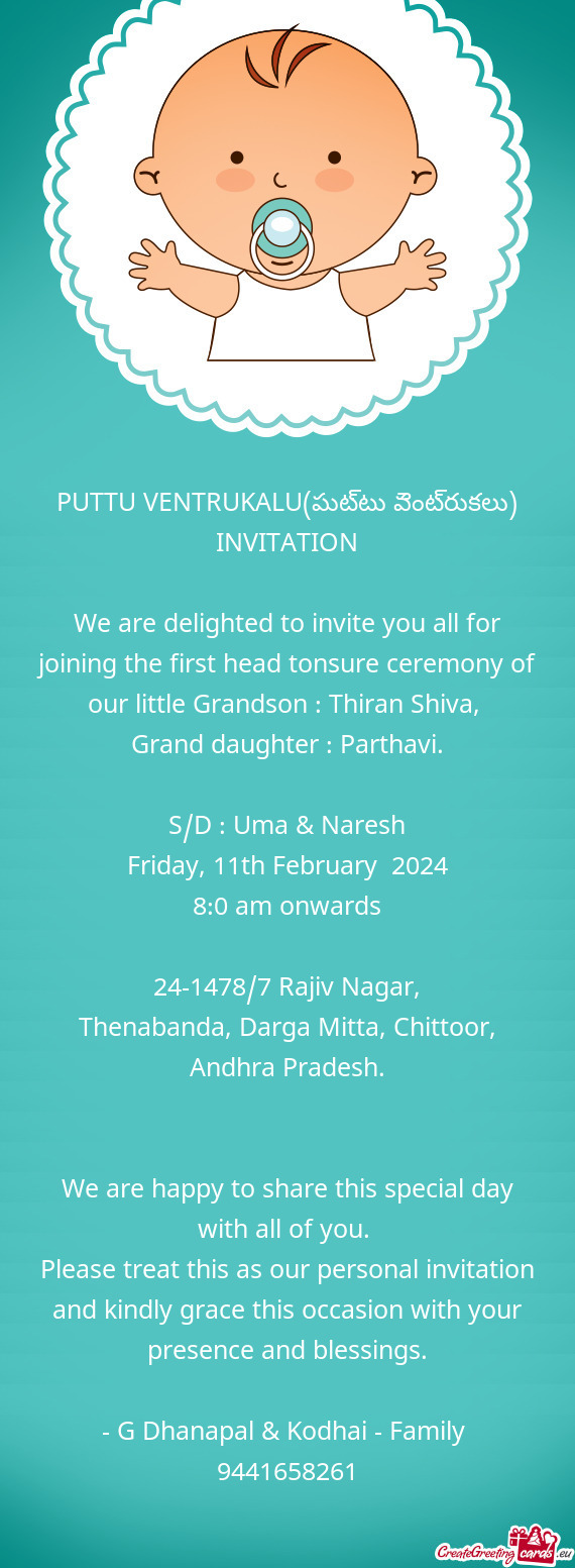 We are delighted to invite you all for joining the first head tonsure ceremony of our little Grandso
